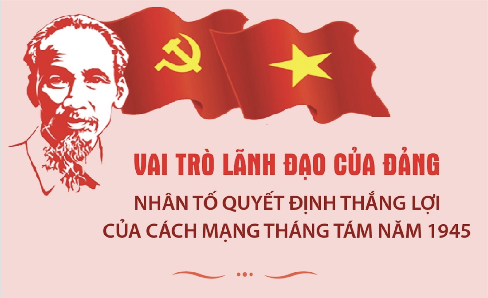 KỶ NIỆM 79 NGÀY CÁCH MẠNG THÁNG TÁM